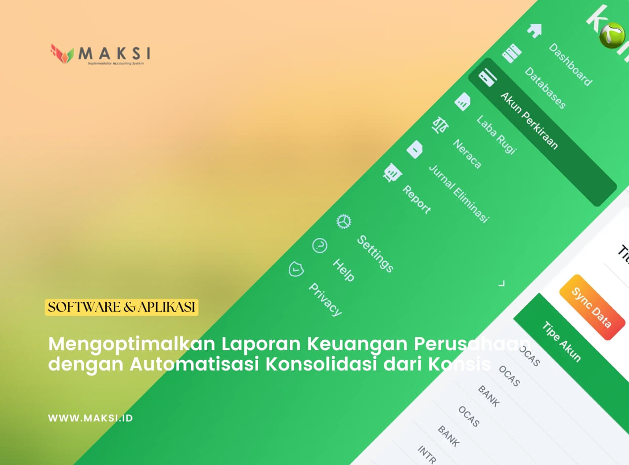 Mengoptimalkan Laporan Keuangan Perusahaan dengan Automatisasi Konsolidasi dari Konsis